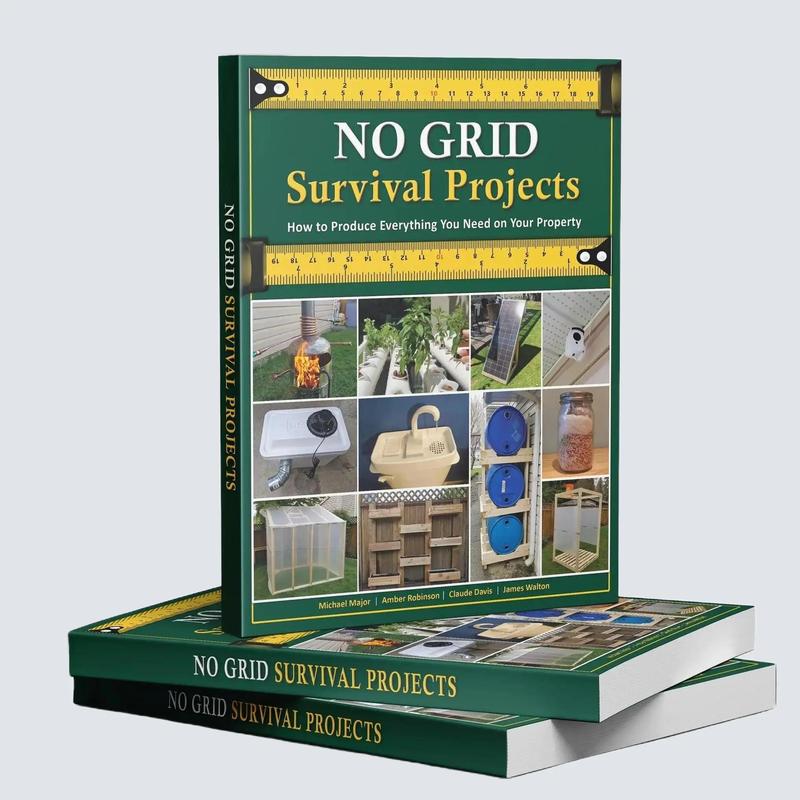 No Grid Survival Projects | SHTF Prepping, Offgrid Living & Homesteading Information | Survive a World without Electricity | 288 Pages Soft Cover